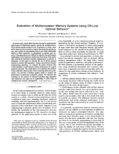 Evaluation of  Multiprocessor Memory Systems Using Off-Line Optimal Behavior* J. L.