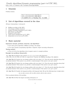 Greedy algorithms/dynamic programming (part 4 of CSC 282), 1 Schedule