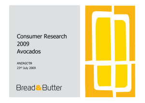Consumer Research 2009 Avocados ANZAGC’09