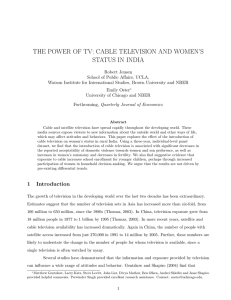 THE POWER OF TV: CABLE TELEVISION AND WOMEN’S STATUS IN INDIA