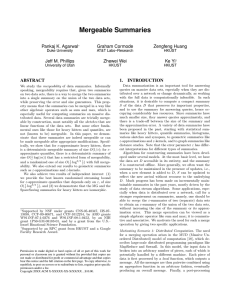 Mergeable Summaries Pankaj K. Agarwal Graham Cormode Zengfeng Huang