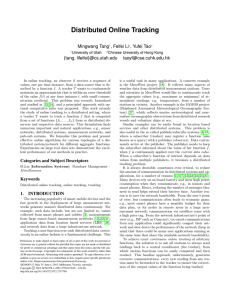 Distributed Online Tracking Mingwang Tang , Feifei Li , Yufei Tao