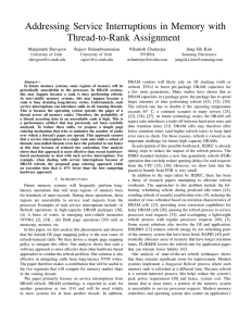 Addressing Service Interruptions in Memory with Thread-to-Rank Assignment Manjunath Shevgoor Rajeev Balasubramonian