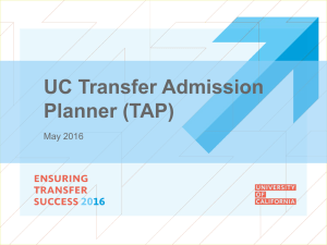 UC Transfer Admission Planner (TAP) May 2016