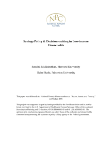 Savings Policy &amp; Decision‐making in Low‐income  Households    