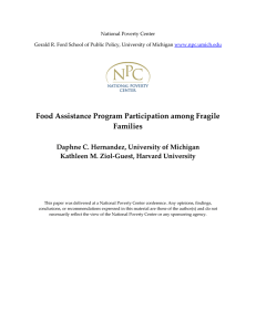   Food Assistance Program Participation among Fragile  Families  Daphne C. Hernandez, University of Michigan