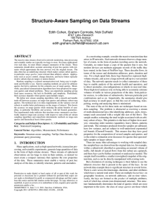 Structure-Aware Sampling on Data Streams Edith Cohen, Graham Cormode, Nick Duffield  ABSTRACT