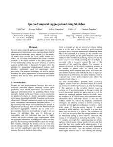 Spatio-Temporal Aggregation Using Sketches Yufei Tao George