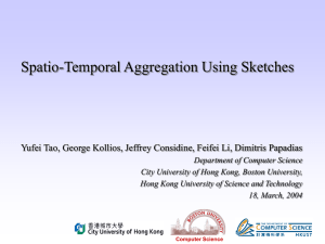 Spatio-Temporal Aggregation Using Sketches