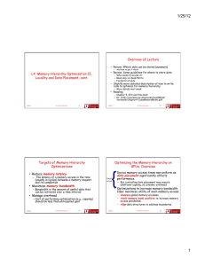 1/25/12 Overview of Lecture L4: Memory Hierarchy Optimization II,