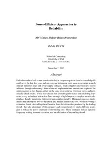 Power-Efficient Approaches to Reliability Abstract Niti Madan, Rajeev Balasubramonian