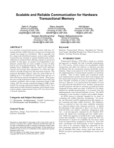 Scalable and Reliable Communication for Hardware Transactional Memory Seth H. Pugsley Manu Awasthi