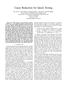 Cause Reduction for Quick Testing Alex Groce, Amin Alipour, Chaoqiang Zhang,