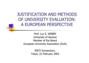 JUSTIFICATION AND METHODS OF UNIVERSITY EVALUATION: A EUROPEAN PERSPECTIVE