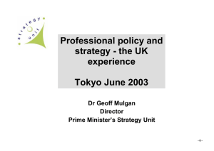 Professional policy and strategy - the UK experience Tokyo June 2003