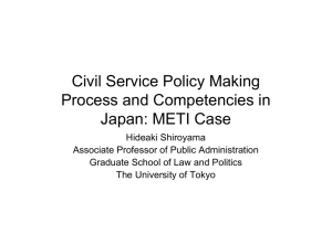 Civil Service Policy Making Process and Competencies in Japan: METI Case