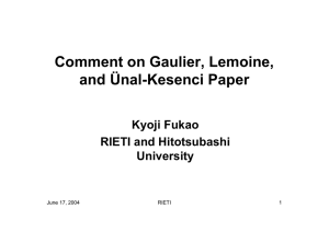 Comment on Gaulier, Lemoine, and Ünal-Kesenci Paper Kyoji Fukao RIETI and Hitotsubashi