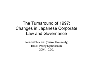 The Turnaround of 1997: Changes in Japanese Corporate Law and Governance