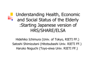 Understanding Health, Economic and Social Status of the Elderly HRS/SHARE/ELSA