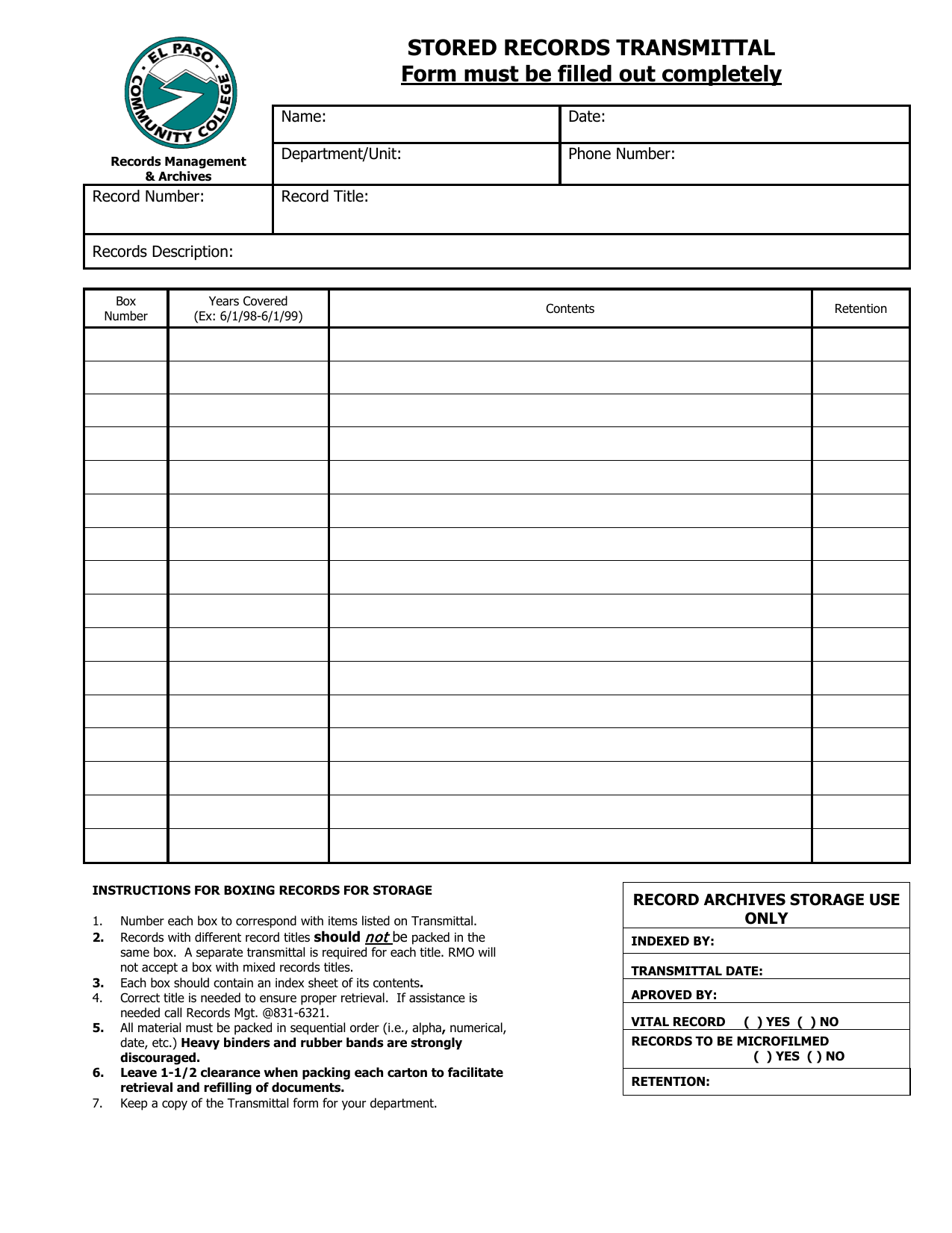 STORED RECORDS TRANSMITTAL Form Must Be Filled Out Completely Name 
