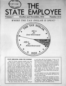 THE STATE EMPLOYEE WHERE THE TAX DOLLAR IS SPENT October and November, 1932