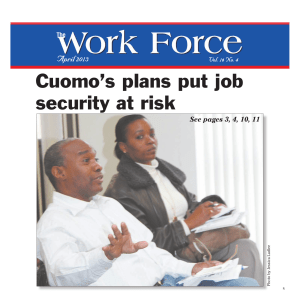 Cuomo’s plans put job security at risk April 2013 Vol. 16 No. 4