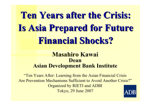 Ten Years after the Crisis: Is Asia Prepared for Future Financial Shocks?