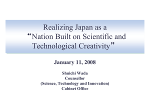 Realizing Japan as a “Nation Built on Scientific and ” Technological Creativity