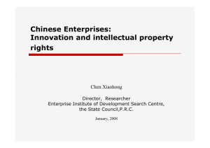 Chinese Enterprises: Innovation and intellectual property rights Chen Xiaohong