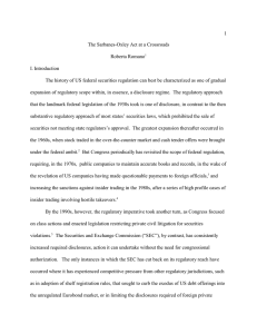 1 The Sarbanes-Oxley Act at a Crossroads Roberta Romano I. Introduction