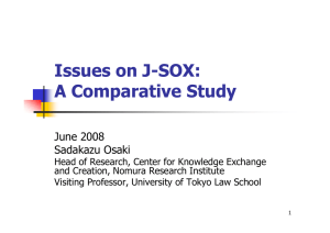 Issues on J-SOX: A Comparative Study June 2008 Sadakazu Osaki