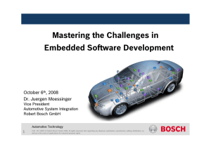 Mastering the Challenges in Embedded Software Development October 6 , 2008