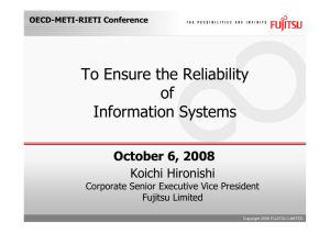 To Ensure the Reliability of Information Systems October 6, 2008