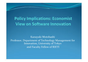 Kazuyuki Motohashi Professor, Department of Technology Management for  Innovation, University of Tokyo and Faculty Fellow of RIETI