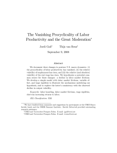 The Vanishing Procyclicality of Labor Productivity and the Great Moderation Jordi Galí