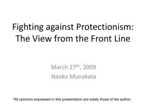 Fighting against Protectionism: The View from the Front Line March 27 , 2009