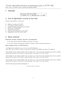 Greedy algorithms/dynamic programming (part 4 of CSC 282), 1 Schedule