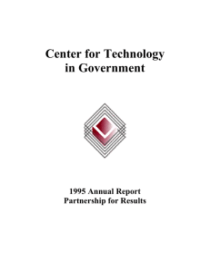 Center for Technology in Government 1995 Annual Report Partnership for Results
