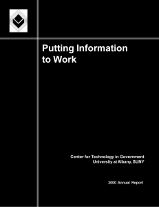 Putting Information to Work Center for Technology in Government University at Albany, SUNY