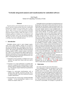Vertically integrated analysis and transformation for embedded software John Regehr Abstract