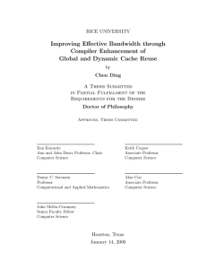 Improving Eﬀective Bandwidth through Compiler Enhancement of Global and Dynamic Cache Reuse