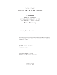 RICE UNIVERSITY Telescoping MATLAB for DSP Applications by Arun Chauhan