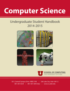 Computer Science Undergraduate Student Handbook 2014-2015 SCHOOL OF COMPUTING