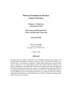 Pattern Formation in Wireless Sensor Networks Abstract Thomas C. Henderson