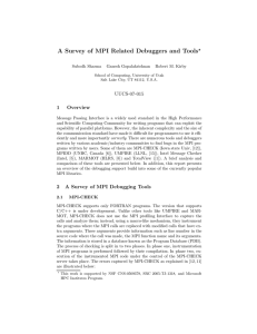 A Survey of MPI Related Debuggers and Tools UUCS-07-015 1 Overview