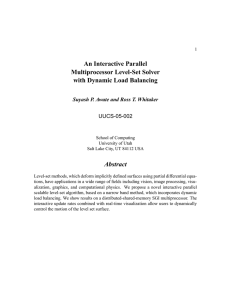 An Interactive Parallel Multiprocessor Level-Set Solver with Dynamic Load Balancing Abstract