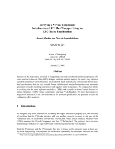 Verifying a Virtual Component Interface-based PCI Bus Wrapper Using an LSC-Based Specification Abstract