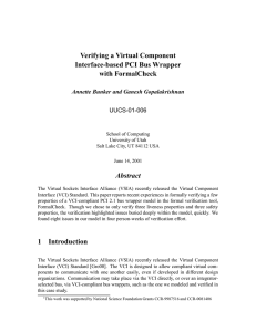 Verifying a Virtual Component Interface-based PCI Bus Wrapper with FormalCheck Abstract