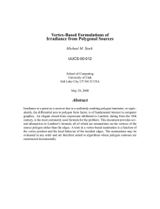 Vertex-Based Formulations of Irradiance from Polygonal Sources Abstract Michael M. Stark