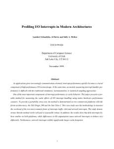 Proﬁling I/O Interrupts in Modern Architectures UUCS-99-022 Department of Computer Science